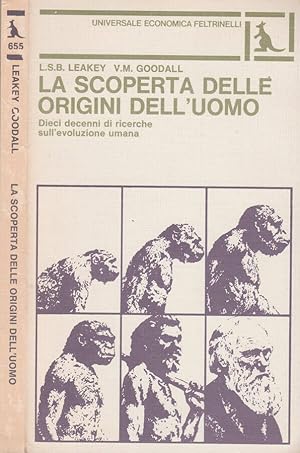 Bild des Verkufers fr La scoperta delle origini dell'uomo Dieci anni di ricerche sull'evoluzione umana zum Verkauf von Biblioteca di Babele