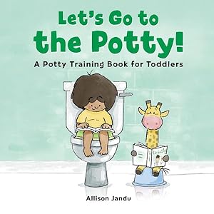 Seller image for Let's Go to the Potty! : A Potty Training Book for Toddlers for sale by GreatBookPrices