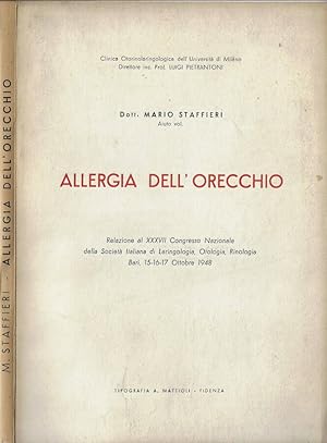 Bild des Verkufers fr Allergia dell'orecchio Relazione al XXXVII Congresso nazionale della Societ Italiana di laringologia, otologia, rinologia Bari, 15-16-17 ottobre 1948 zum Verkauf von Biblioteca di Babele