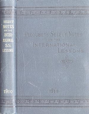 Imagen del vendedor de Peloubet's select notes on the international lessons 1910 a la venta por Biblioteca di Babele