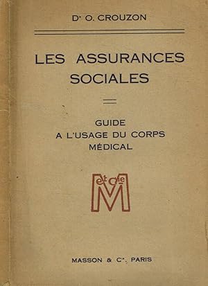 Seller image for Les assurances sociales Guide a l'usage du corps medical for sale by Biblioteca di Babele