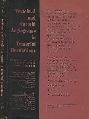 Imagen del vendedor de Vertebral and Carotid Angiograms in Tentorial Herniations, including roentgen anatomy of the tentorial incisure a la venta por Biblioteca di Babele