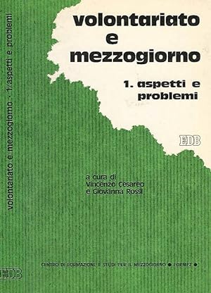 Bild des Verkufers fr Volontariato e Mezzogiorno vol. 1 Aspetti e problemi zum Verkauf von Biblioteca di Babele