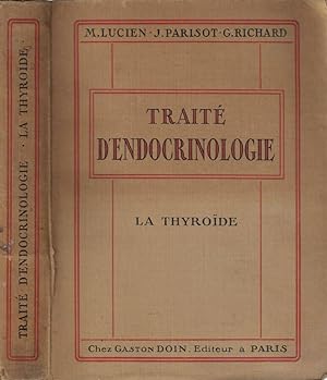 Bild des Verkufers fr Trait d'endocrinologie La thyroide zum Verkauf von Biblioteca di Babele
