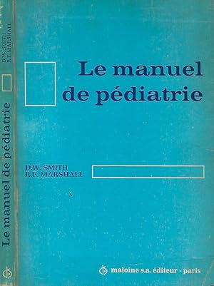 Bild des Verkufers fr Le manuel de pediatrie zum Verkauf von Biblioteca di Babele