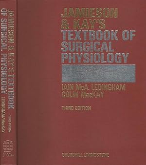 Image du vendeur pour Jamieson & Kay's Textbook of Surgical Physiology mis en vente par Biblioteca di Babele