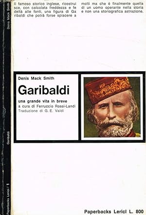 Bild des Verkufers fr Garibaldi Una grande vita in breve zum Verkauf von Biblioteca di Babele