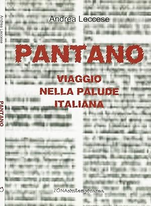 Image du vendeur pour Pantano. Viaggio nella palude italiana mis en vente par Biblioteca di Babele