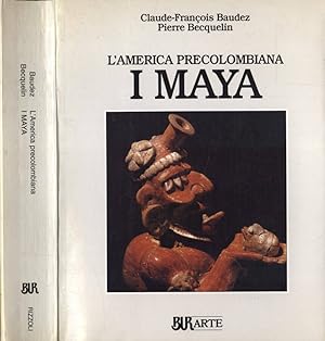 Bild des Verkufers fr I Maya L' America precolombiana zum Verkauf von Biblioteca di Babele