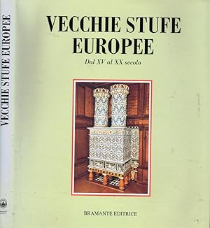 Immagine del venditore per Vecchie stufe europee Dal XV al XX secolo venduto da Biblioteca di Babele
