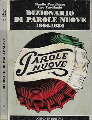 Bild des Verkufers fr Dizionario di parole nuove 1964-1984 zum Verkauf von Biblioteca di Babele