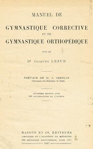 Seller image for Manuel de gymnastique corrective et de gymnastique orthopedique for sale by Biblioteca di Babele