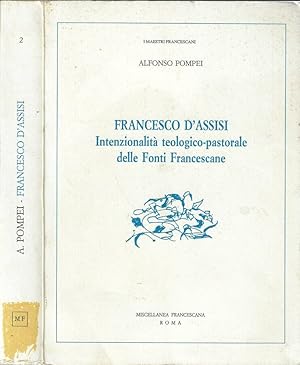 Immagine del venditore per Francesco D'Assisi Intenzionalit teologico-pastorale delle Fonti Francescane venduto da Biblioteca di Babele