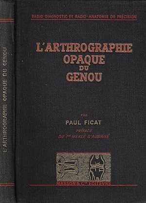 Seller image for L'arthrographie opaque du genou for sale by Biblioteca di Babele