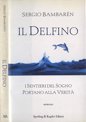 Imagen del vendedor de Il delfino a la venta por Biblioteca di Babele