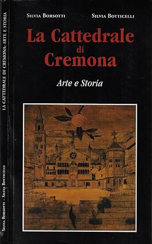 Immagine del venditore per La cattedrale di Cremona Arte e storia venduto da Biblioteca di Babele