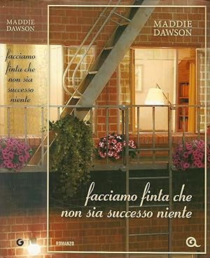 Seller image for Facciamo finta che non sia successo niente for sale by Biblioteca di Babele