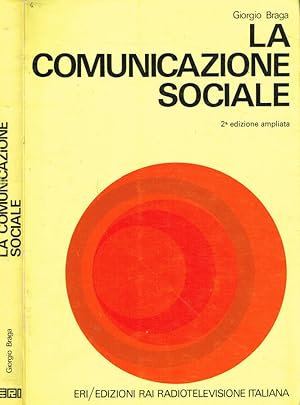 Seller image for La comunicazione sociale for sale by Biblioteca di Babele