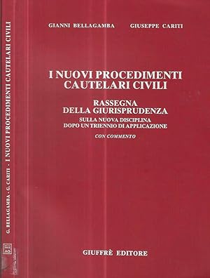 Immagine del venditore per I nuovi procedimenti cautelari civili. Rassegna della giurisprudenza sulla nuova disciplina dopo un triennio di applicazione venduto da Biblioteca di Babele