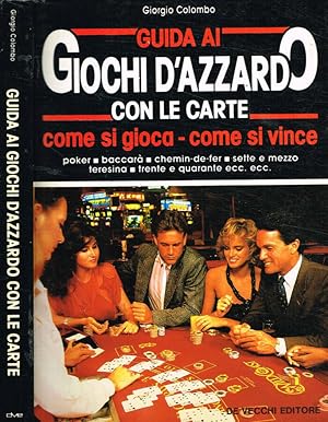 Guida ai giochi d'azzardo con le carte Come si gioca. Come si vince