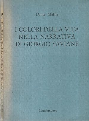 Bild des Verkufers fr I colori della vita nella narrativa di Giorgio Saviane zum Verkauf von Biblioteca di Babele