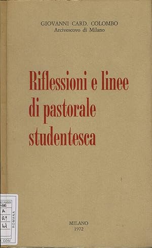 Bild des Verkufers fr Riflessioni e linee di pastorale studentesca per gli insegnanti di religione zum Verkauf von Biblioteca di Babele