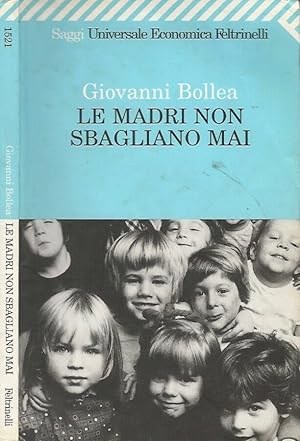 Seller image for Le madri non sbagliano mai for sale by Biblioteca di Babele