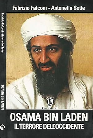 Bild des Verkufers fr Osama Bin Laden: Il terrore dell'Occidente zum Verkauf von Biblioteca di Babele