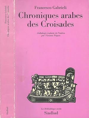 Image du vendeur pour Chroniques arabes des Croisades mis en vente par Biblioteca di Babele