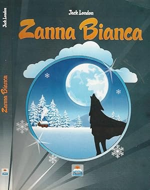 Seller image for Zanna Bianca for sale by Biblioteca di Babele