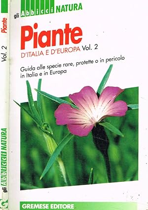 Bild des Verkufers fr Piante d'Italia e d'Europa vol.2 zum Verkauf von Biblioteca di Babele
