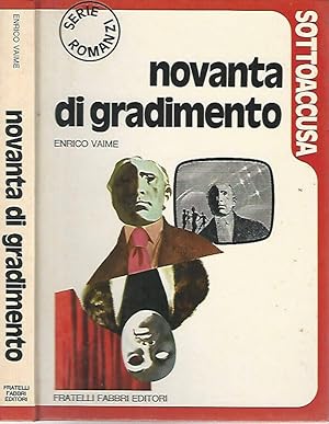 Bild des Verkufers fr Novanta di gradimento zum Verkauf von Biblioteca di Babele