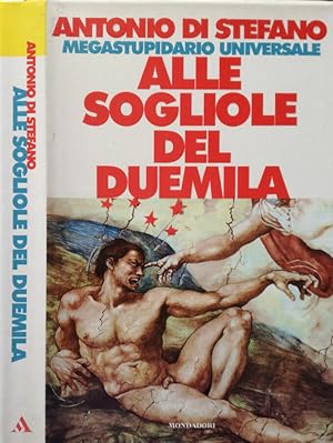 Bild des Verkufers fr Alle sogliole del duemila Megastupidario universale zum Verkauf von Biblioteca di Babele