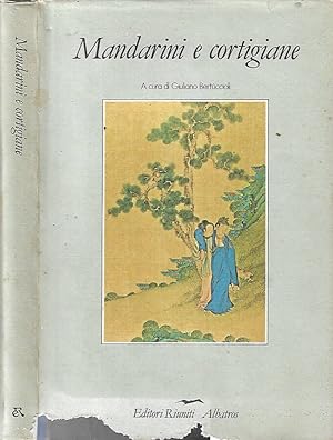 Bild des Verkufers fr Mandarini e cortigiane zum Verkauf von Biblioteca di Babele