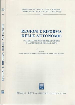 Seller image for Regioni e riforma delle autonomie. Materiali per l'interpretazione e l'attuazione della L. 142/90 for sale by Biblioteca di Babele