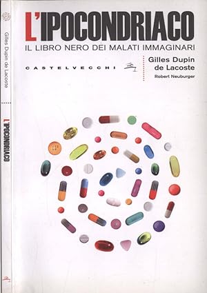Bild des Verkufers fr L' ipocondriaco zum Verkauf von Biblioteca di Babele