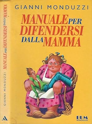 Bild des Verkufers fr Manuale per difendersi dalla mamma zum Verkauf von Biblioteca di Babele