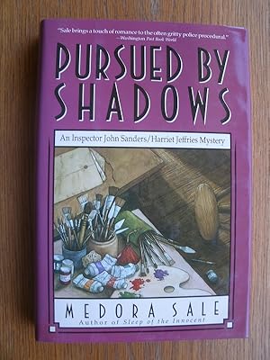 Pursued by Shadows