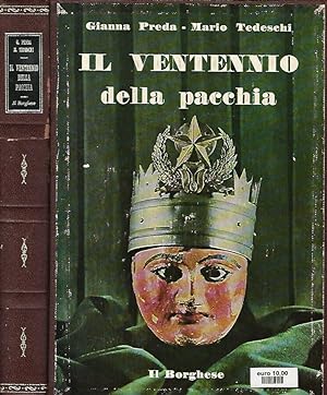 Bild des Verkufers fr Il Ventennio della pacchia zum Verkauf von Biblioteca di Babele
