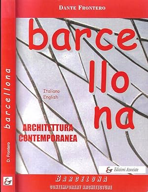 Image du vendeur pour Barcellona/Barcelona Architettura contemporanea/Contemporary architecture mis en vente par Biblioteca di Babele