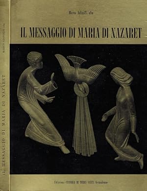 Bild des Verkufers fr Il messaggio di Maria di Nazaret zum Verkauf von Biblioteca di Babele