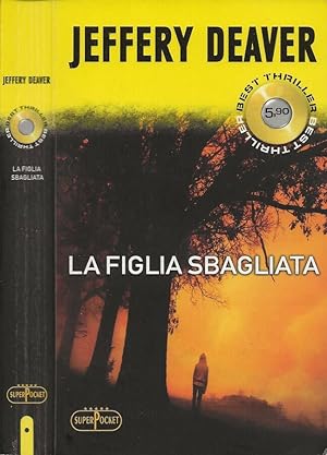 Seller image for La figlia sbagliata for sale by Biblioteca di Babele