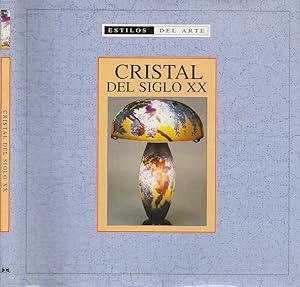 Seller image for Cristal del siglo XX for sale by Biblioteca di Babele