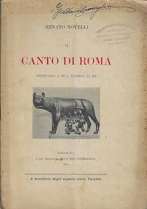 Bild des Verkufers fr Il canto di Roma Dedicato a sua maest il Re zum Verkauf von Biblioteca di Babele