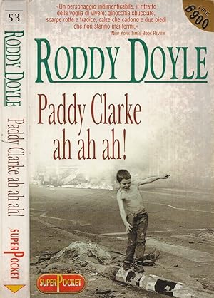 Imagen del vendedor de Paddy Clarke ah ah ah! a la venta por Biblioteca di Babele