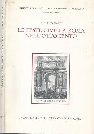 Bild des Verkufers fr Le feste civili a Roma nell'Ottocento zum Verkauf von Biblioteca di Babele