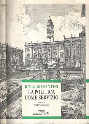 Bild des Verkufers fr La Politica come servizio zum Verkauf von Biblioteca di Babele