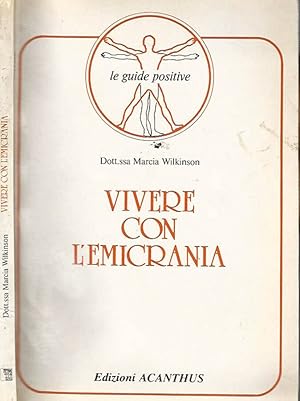 Bild des Verkufers fr Vivere con l'emicrania zum Verkauf von Biblioteca di Babele