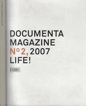 Bild des Verkufers fr Documenta magazine n. 2, 2007 Life! zum Verkauf von Biblioteca di Babele