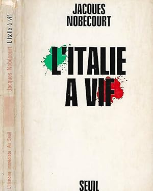 Bild des Verkufers fr L'Italie a vif zum Verkauf von Biblioteca di Babele